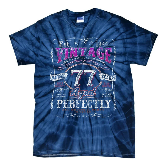 Vintage 1946 Limited Edition 77 Year Old 77th Birthdays Tie-Dye T-Shirt