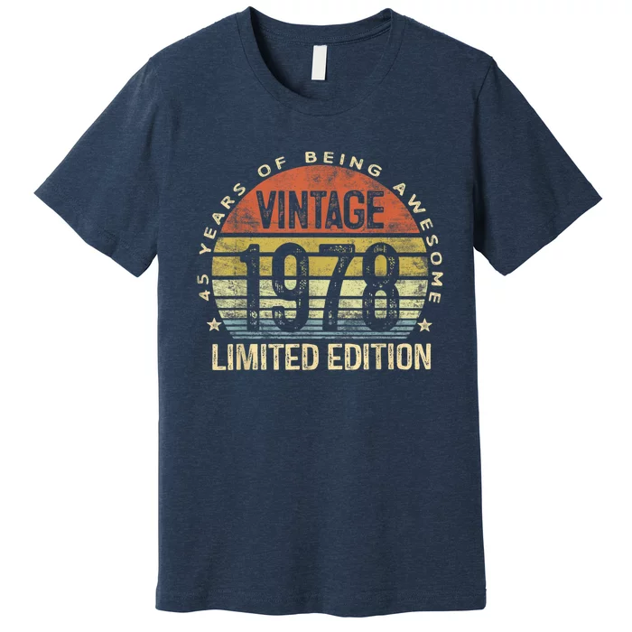 Vintage 1978 Limited Edition 45 Year Old Gifts 45th Birthday Premium T-Shirt