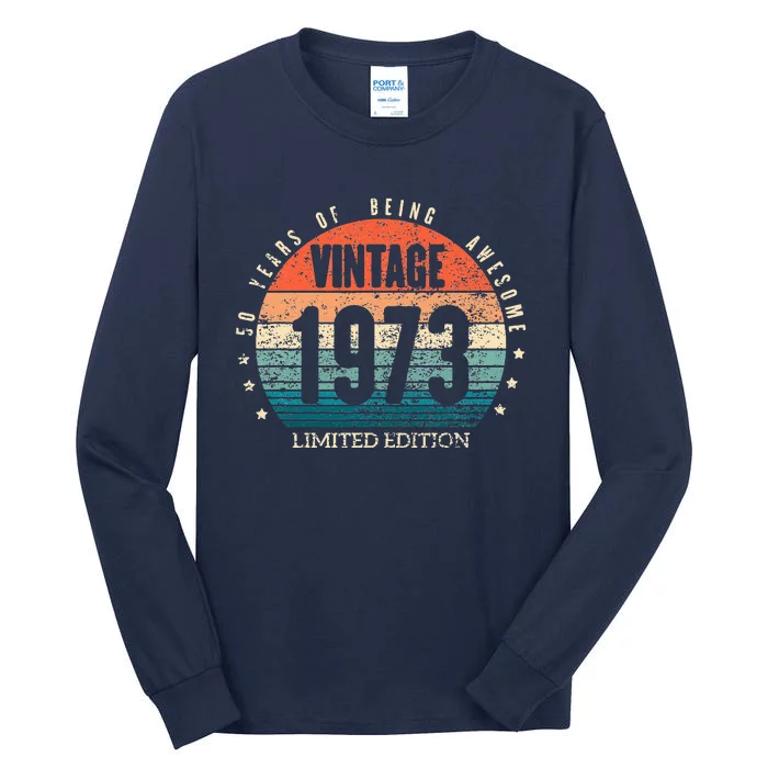 Vintage 1973 Limited Edition 50 Year Old Gifts 50th Birthday Tall Long Sleeve T-Shirt