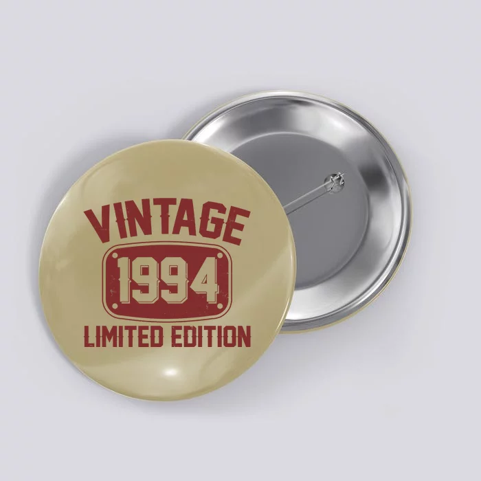 Vintage 1994 Limited Edition 30th Birthday Button