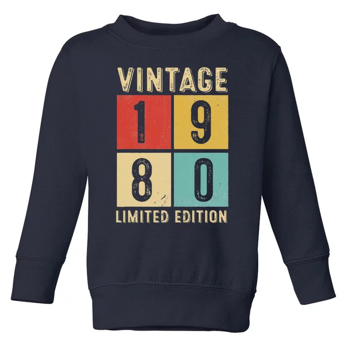 Vintage 1980 Limited Edition Made In 1980 43rd Birthday Gift Toddler Sweatshirt