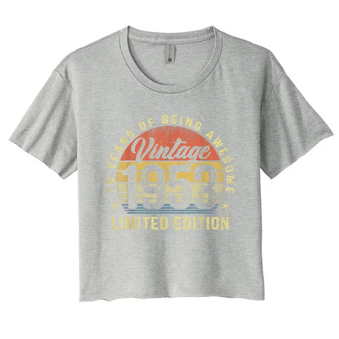 Vintage 1953 Limited Edition 70 Year Old Gifts 70th Birthday Women's Crop Top Tee