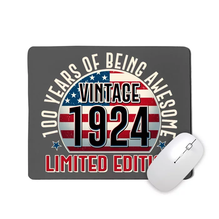 100th Birthday 1924 Limited Edition 100 Years Of Being Awesome Mousepad