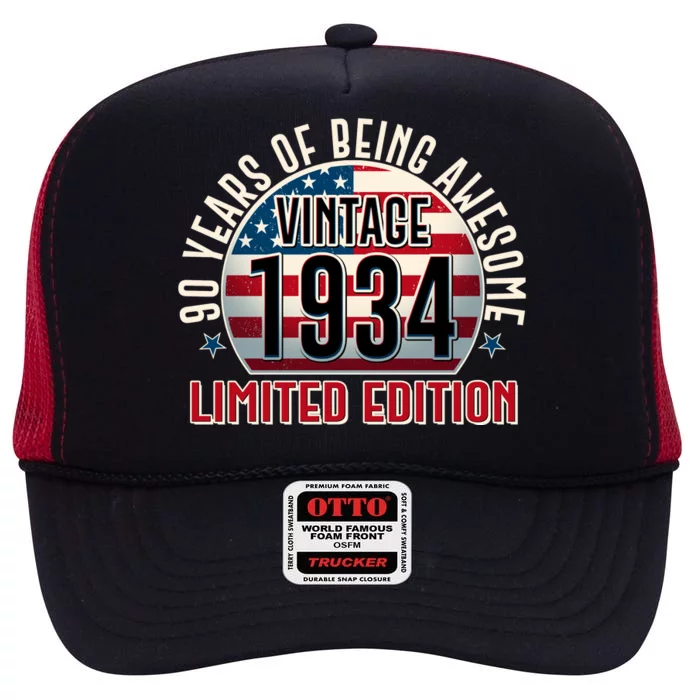 90th Birthday 1934 Limited Edition 90 Years Of Being Awesome High Crown Mesh Trucker Hat