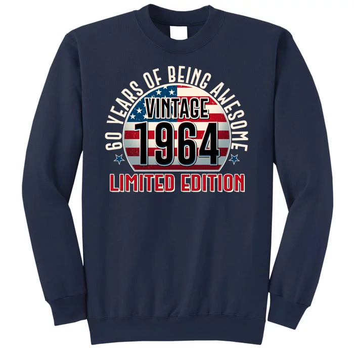 60th Birthday 1964 Limited Edition 60 Years Of Being Awesome Sweatshirt