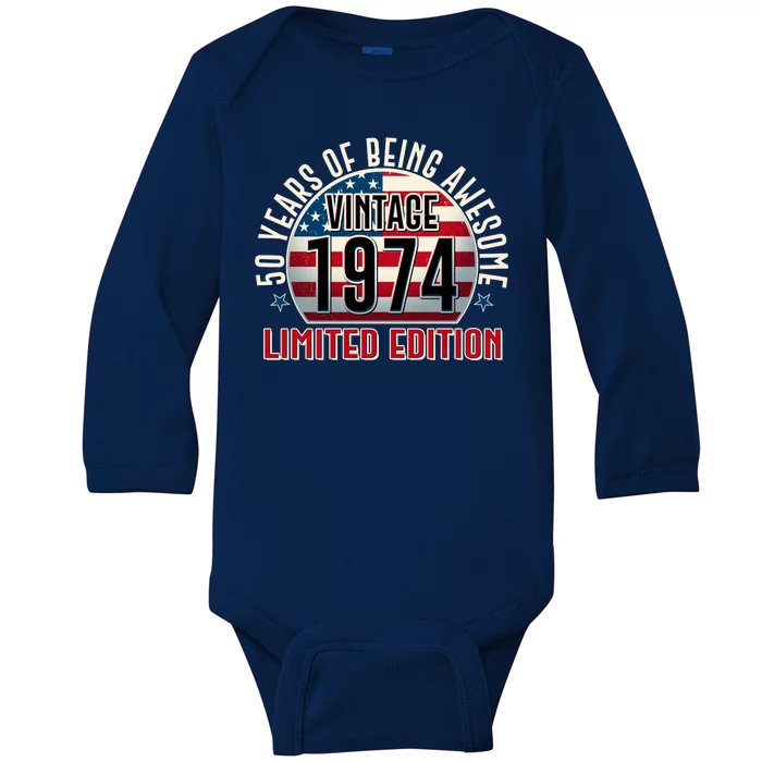 50th Birthday Vintage 1974 Limited Edition 50 Years Of Being Awesome Baby Long Sleeve Bodysuit