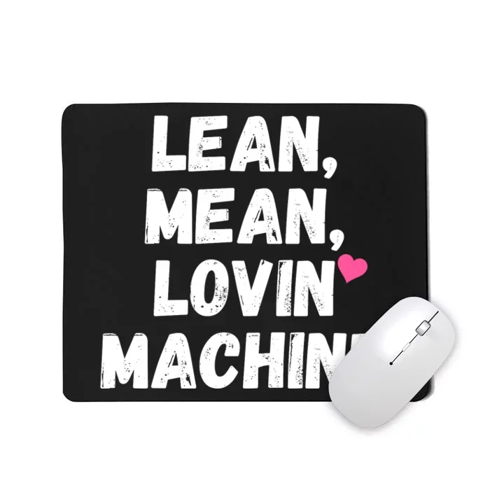 Vintage 1990s Lean Mean Lovin Machine Mousepad