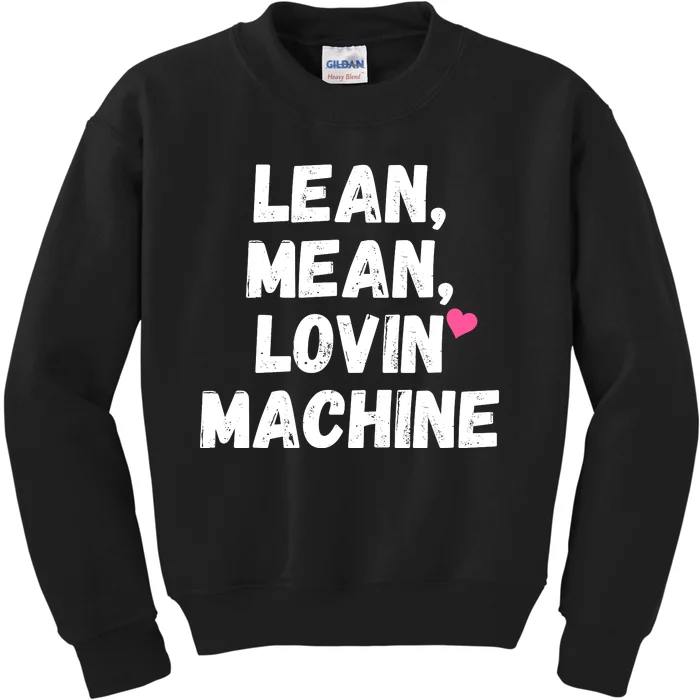 Vintage 1990s Lean Mean Lovin Machine Kids Sweatshirt