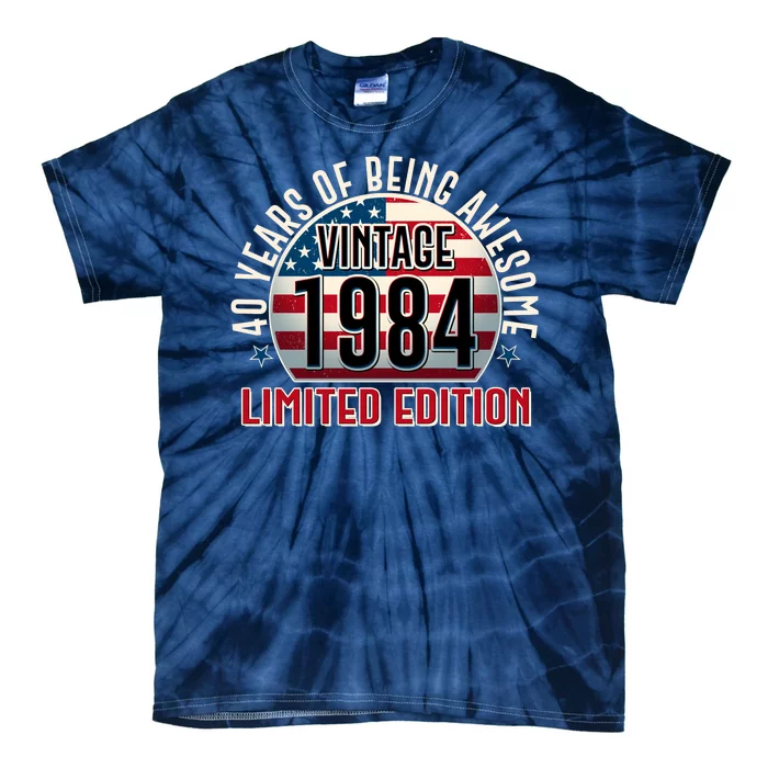 Vintage 1984 Limited Edition 40 Years Of Being Awesome Usa Flag Tie-Dye T-Shirt