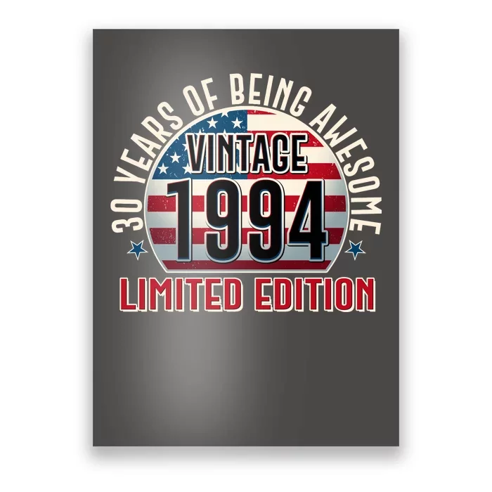 30th birthday Vintage 1994 Limited Edition 30 Years Of Being Awesome Poster