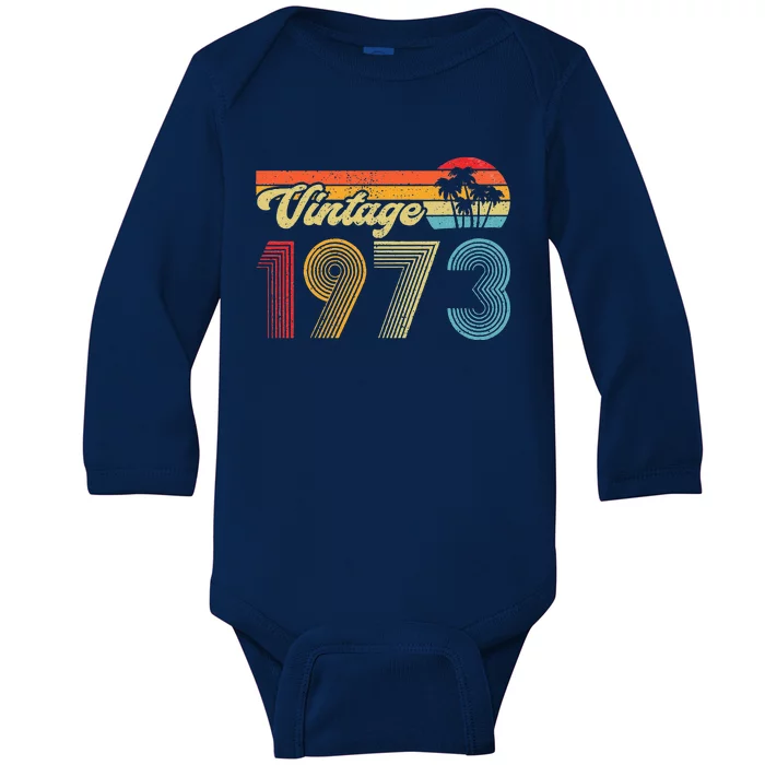 Vintage 1973 Made In 1973 50th Birthday Gift 50 Year Old Baby Long Sleeve Bodysuit