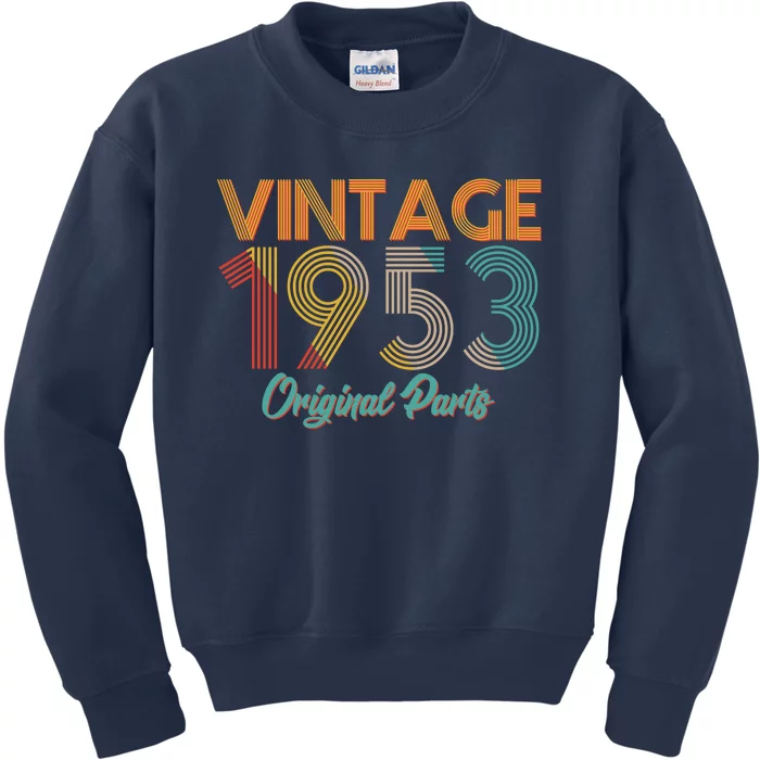 Vintage 1953 Original Parts 70th Birthday Kids Sweatshirt