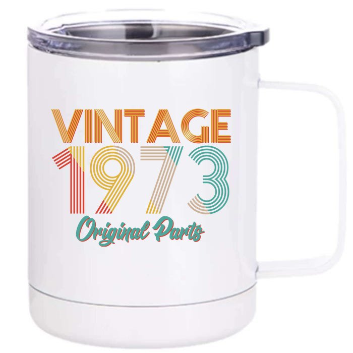 Vintage 1973 Original Parts 50th Birthday Front & Back 12oz Stainless Steel Tumbler Cup