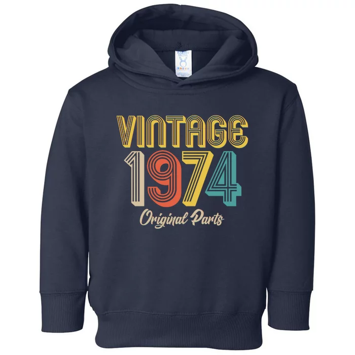 Vintage 1974 Original Parts 50th Birthday Toddler Hoodie