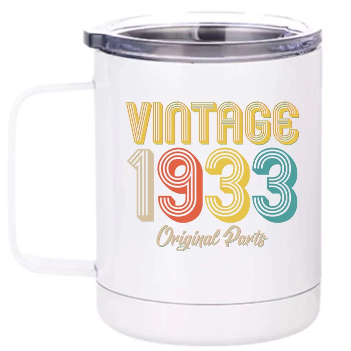 Vintage 1933 Original Parts 90th Birthday Front & Back 12oz Stainless Steel Tumbler Cup