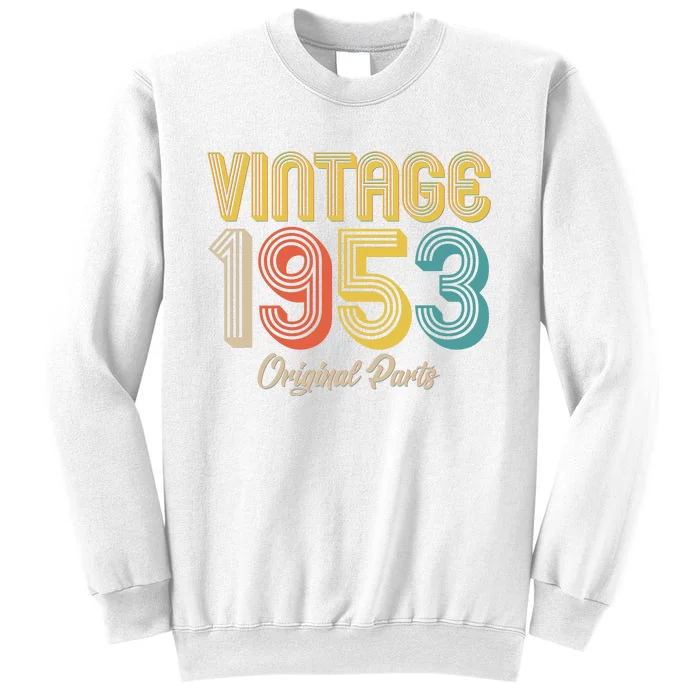 Vintage 1953 Original Parts 70th Birthday Sweatshirt