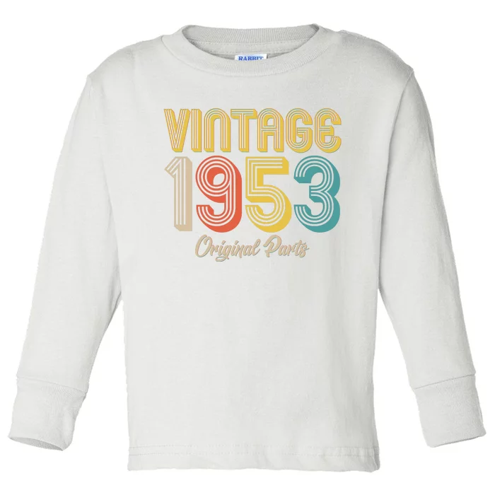 Vintage 1953 Original Parts 70th Birthday Toddler Long Sleeve Shirt