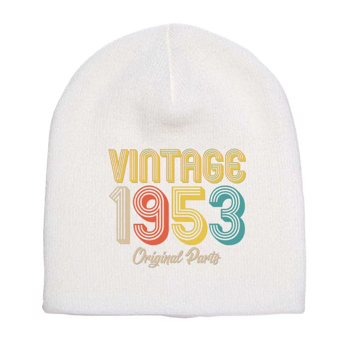 Vintage 1953 Original Parts 70th Birthday Short Acrylic Beanie