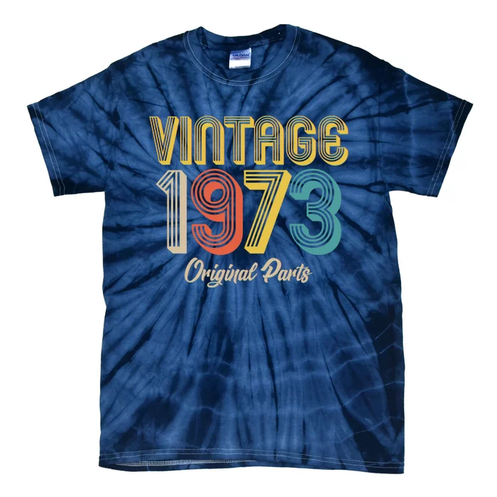 Vintage 1973 Original Parts 50th Birthday Tie-Dye T-Shirt