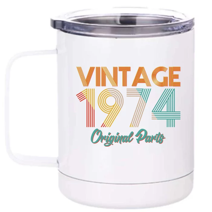 Vintage 1974 Original Parts 50th Birthday Front & Back 12oz Stainless Steel Tumbler Cup