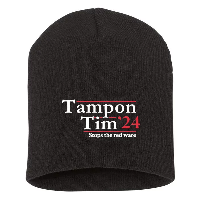 Voting 2024 Apparels Tampon Tim Short Acrylic Beanie