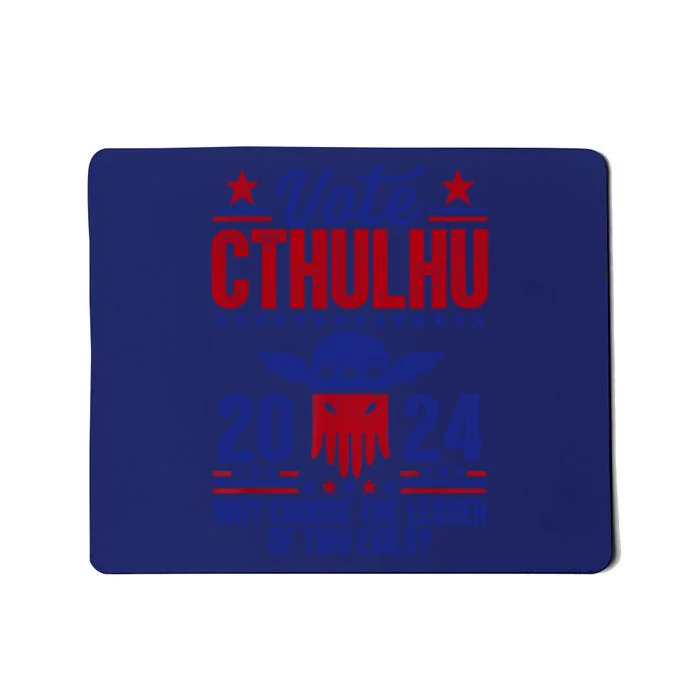 Vote 2024 Cthulhu President Choose The Lesser Of Two Evils Mousepad