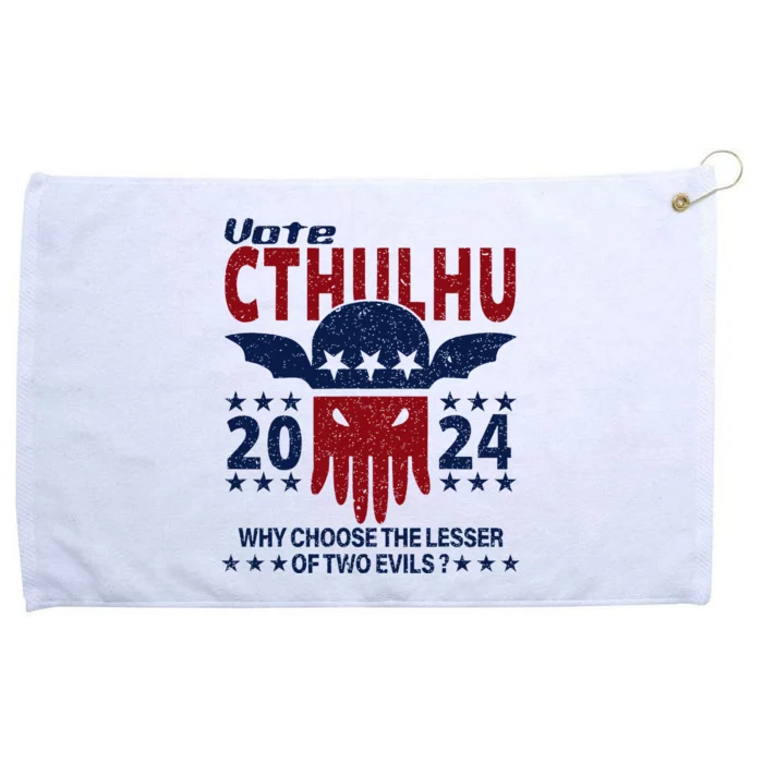 Vote 2024 Cthulhu President Choose The Lesser Of Two Evils Grommeted Golf Towel