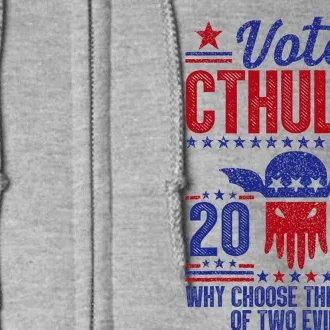 Vote 2024 Cthulhu President Choose The Lesser Of Two Evils Full Zip Hoodie