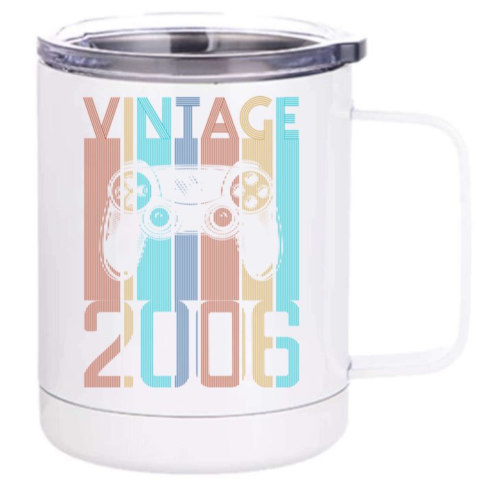 Vintage 2006 Gaming Funny Gift For 17 Year Old Gamer Birthday Gift Front & Back 12oz Stainless Steel Tumbler Cup