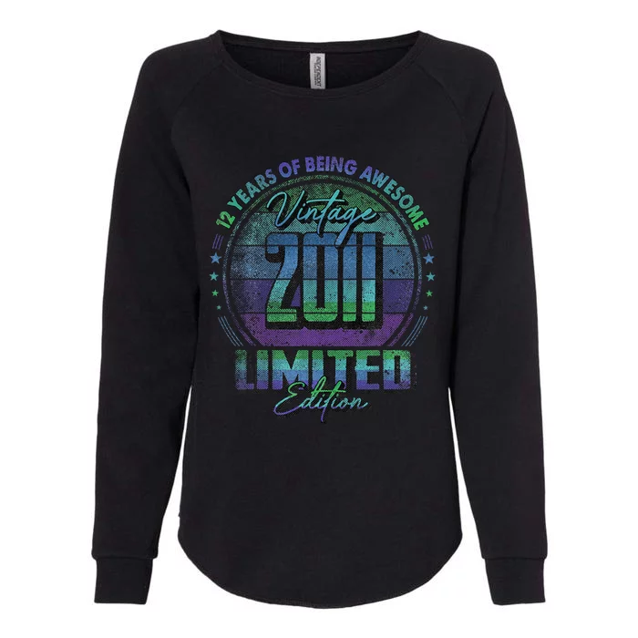 Vintage 2011 Limited Edition Funny 12 Year Old 12th Birthday Womens California Wash Sweatshirt