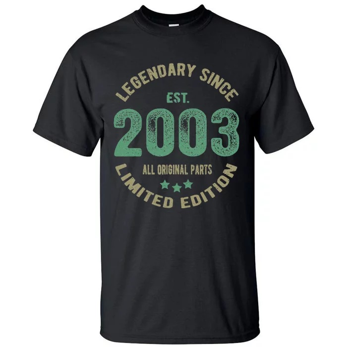 Vintage 2003 Limited Edition 20th Birthday 20 Year Old Tall T-Shirt