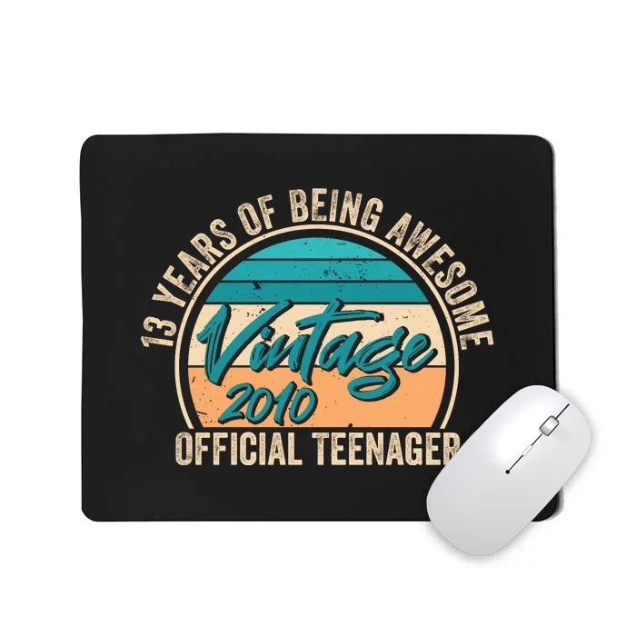 Vintage 2010 Officiall Teenager 13th Birthday Mousepad