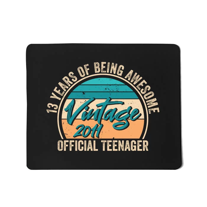 Vintage 2011 OfficialL Teenager 13th Birthday Mousepad