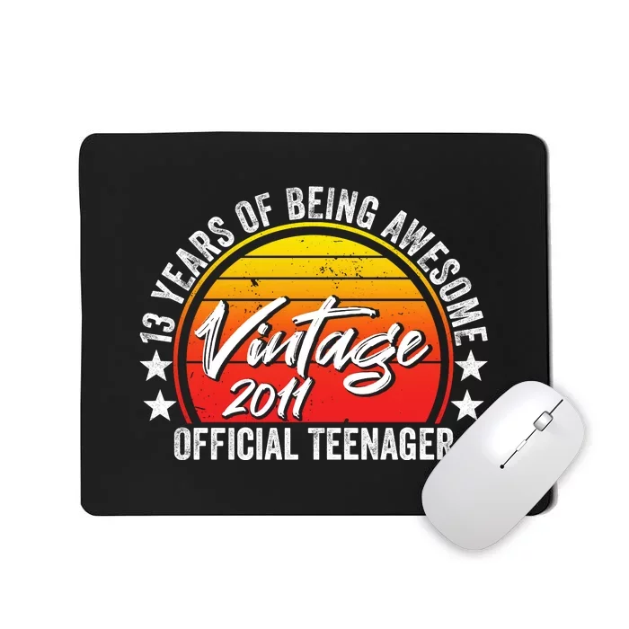 Vintage 2011 OfficialL Teenager 13th Birthday Mousepad