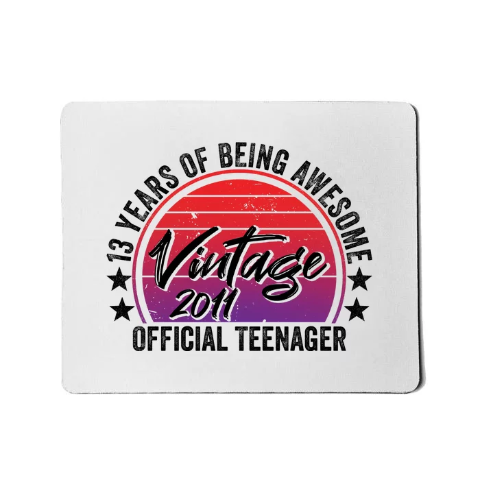 Vintage 2011 OfficialL Teenager 13th Birthday Mousepad