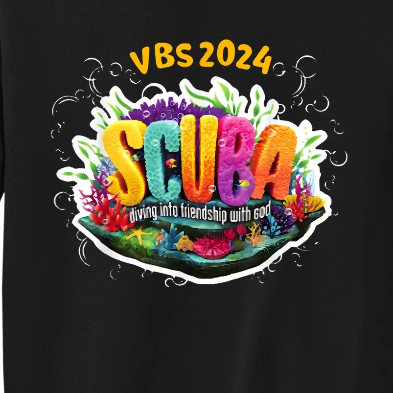 Vbs 2024 Scuba Diving Into Friendship With God Tall Sweatshirt