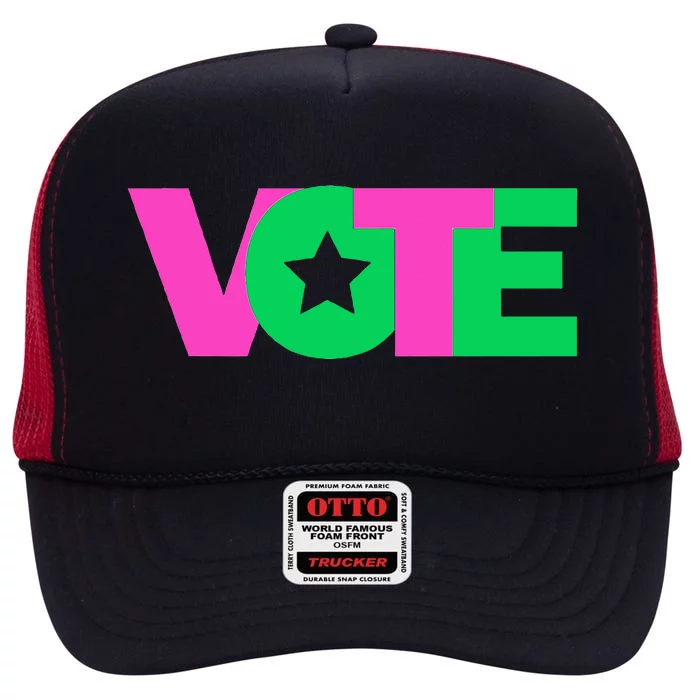 Vote 2024 Sorority Sorors And Green Paraphernalia Vote High Crown Mesh Trucker Hat