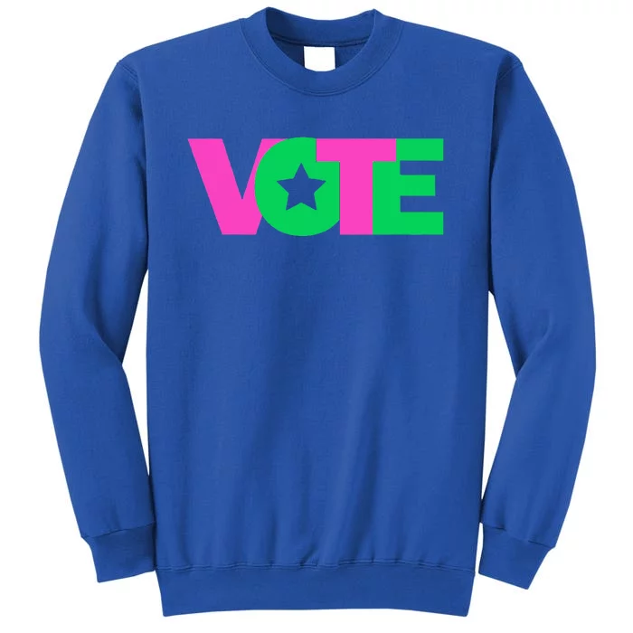 Vote 2024 Sorority Sorors And Green Paraphernalia Vote Tall Sweatshirt