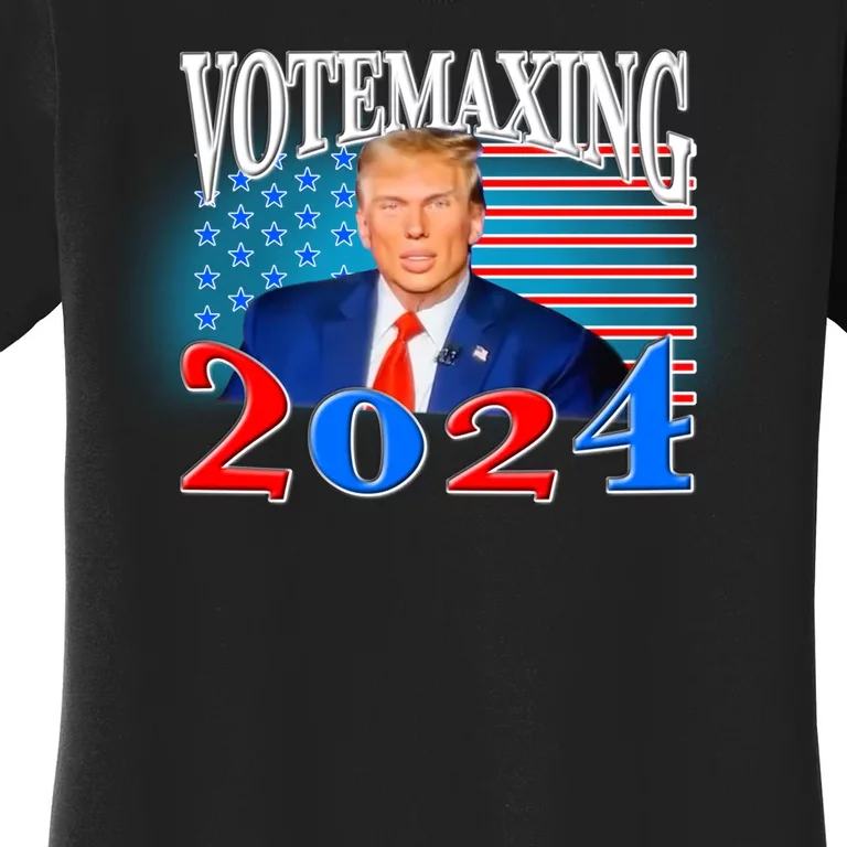 Votemaxxing 2024 Women's T-Shirt