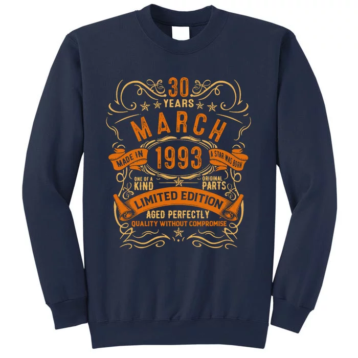 Vintage 30th Birthday March 1993 Birthday Sweatshirt