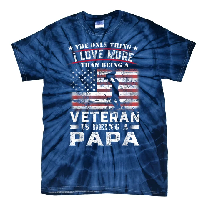 Veteran 365 Papa Veteran Fathers Day Gift Tie-Dye T-Shirt