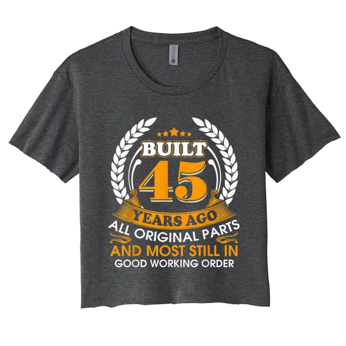 Vintage 45th Birthday Present Gifts 45 Years Old Shirt Women's Crop Top Tee