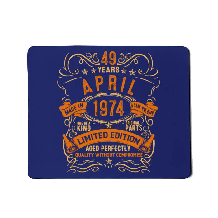 Vintage 49th Birthday April 1974 Birthday Mousepad