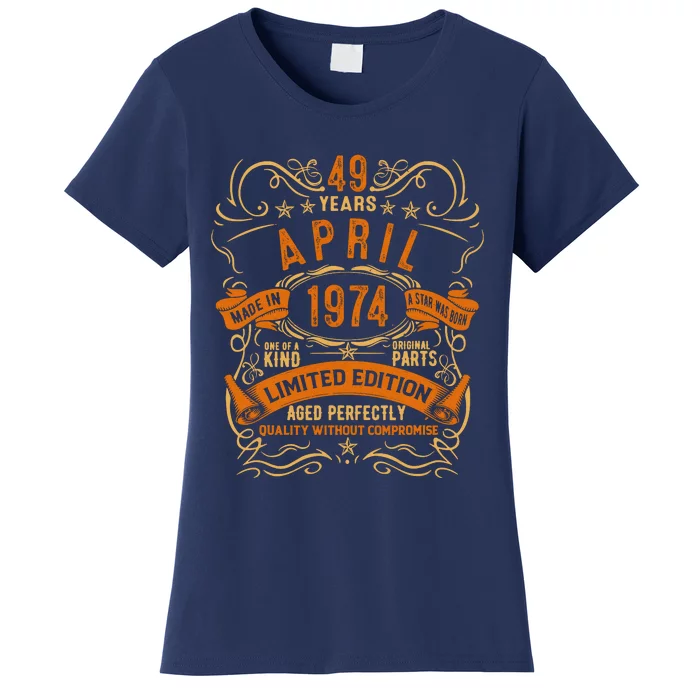 Vintage 49th Birthday April 1974 Birthday Women's T-Shirt