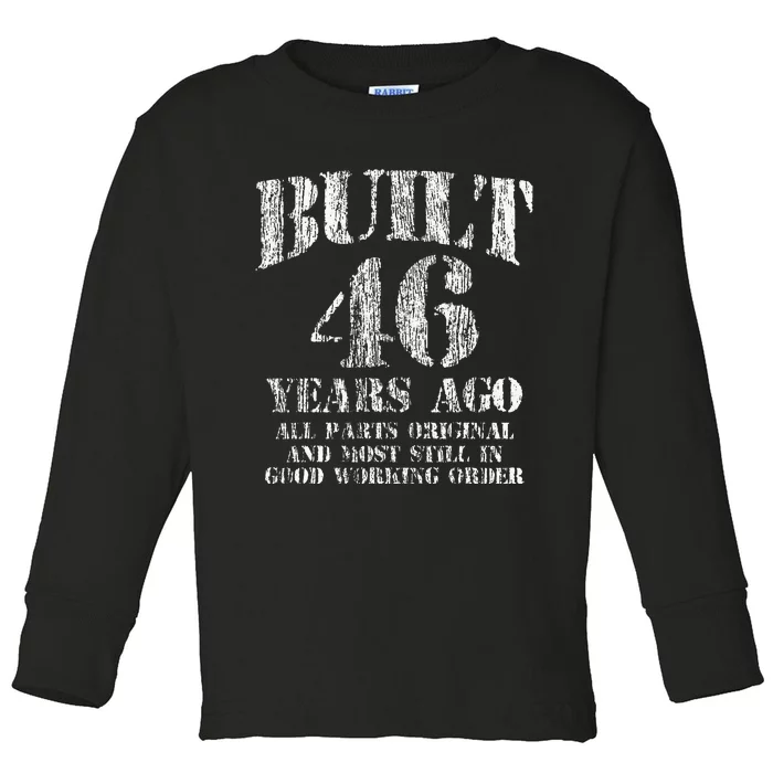 Vintage 46 B-Day Built 1977 Years Ago Funny 46th Birthday Toddler Long Sleeve Shirt