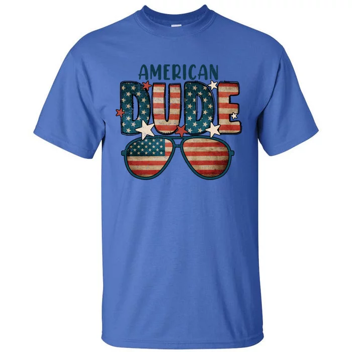 Vintage 4th Of July Usa Flag American Dude Sun Glasses Gift Tall T-Shirt