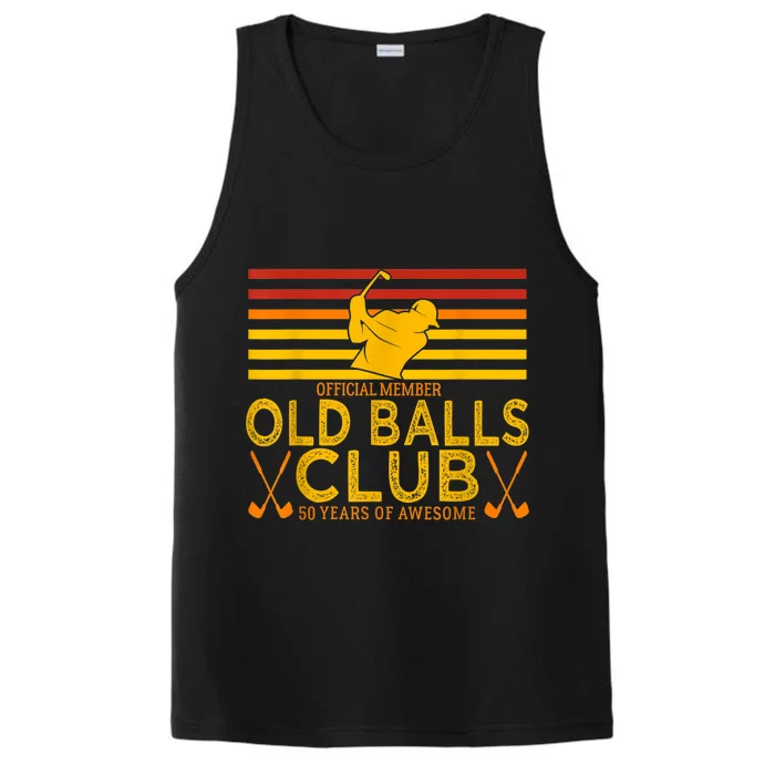 Vintage 50th Birthday Funny Golf Old Balls Club Member Gift Performance Tank