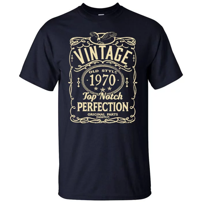 Vintage 53rd Birthday top notch 1970 Tall T-Shirt