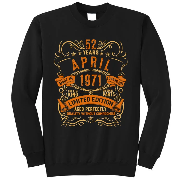 Vintage 52th Birthday April 1971 Birthday Tall Sweatshirt