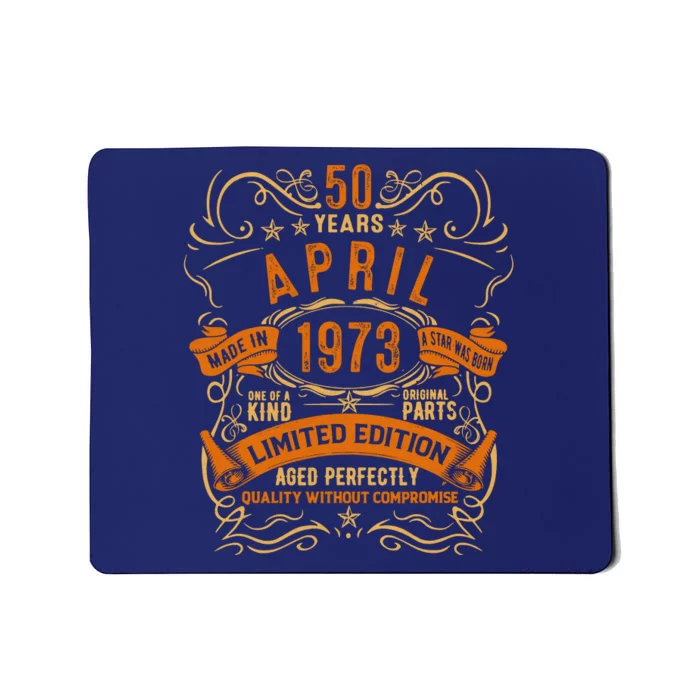 Vintage 50th Birthday April 1973 Birthday Mousepad